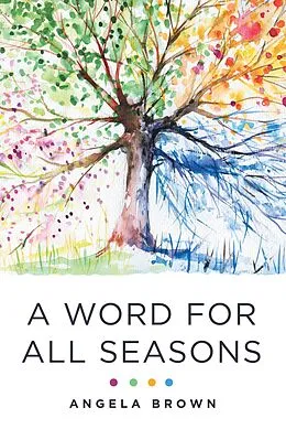 E-Book (epub) A Word for All Seasons von Angela Brown