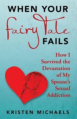 ePUB When Your Fairy Tale Fails von Kristen Michaels