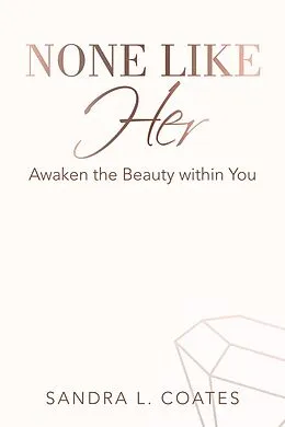 E-Book (epub) None Like Her von Sandra L. Coates
