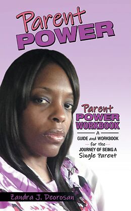 eBook (epub) Parent Power de Zandra J. Deorosan