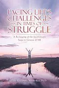 E-Book (epub) Facing Life's Challenges in Times of Struggle von The Rev. Debra Moody Bass Ph. D