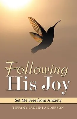 E-Book (epub) Following His Joy von Tiffany Paolini Anderson