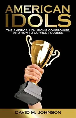 E-Book (epub) American Idols von David M. Johnson
