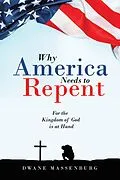 E-Book (epub) Why America Needs to Repent von Dwane Massenburg