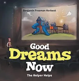 E-Book (epub) Good Dreams Now von Benjamin Freeman Herbest