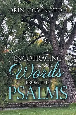 E-Book (epub) Encouraging Words from the Psalms von Orin Covington