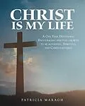 E-Book (epub) Christ Is My Life von Patricia Maragh