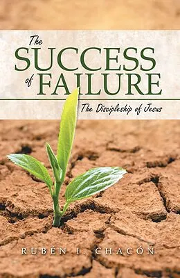 E-Book (epub) The Success of Failure von Rubén I. Chacón