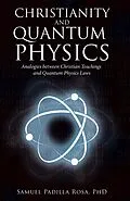 E-Book (epub) Christianity and Quantum Physics von Samuel Padilla Rosa