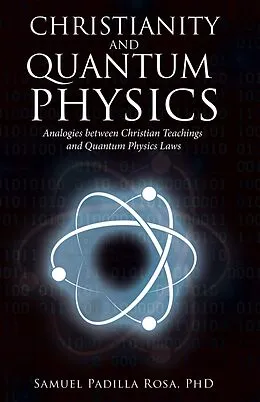 E-Book (epub) Christianity and Quantum Physics von Samuel Padilla Rosa