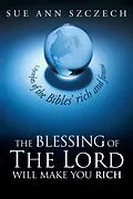 E-Book (epub) The Blessing of the Lord Will Make You Rich von Sue Ann Szczech
