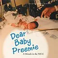 E-Book (epub) Dear Baby Preemie von Jacque Lamont Herman