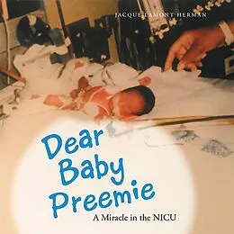 E-Book (epub) Dear Baby Preemie von Jacque Lamont Herman