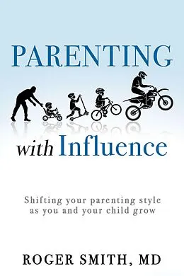 E-Book (epub) Parenting with Influence von Roger Smith MD