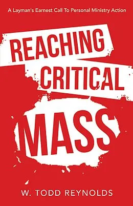 E-Book (epub) Reaching Critical Mass von W. Todd Reynolds