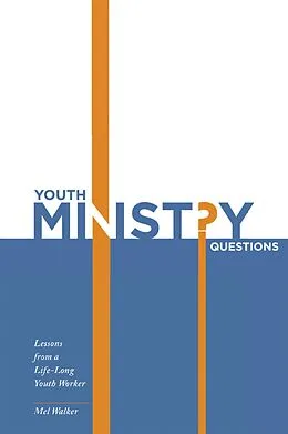 E-Book (epub) Youth Ministry Questions von Mel Walker