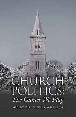 E-Book (epub) Church Politics: von Michele R. Minter Williams