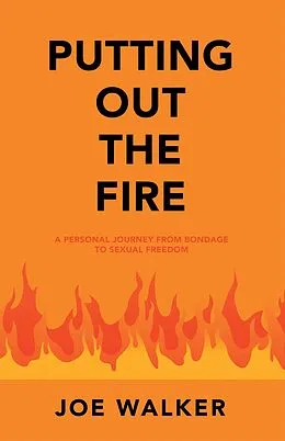 E-Book (epub) Putting out the Fire von Joe Walker