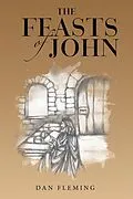 E-Book (epub) The Feasts of John von Dan Fleming