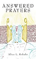 E-Book (epub) Answered Prayers von Alice L. Rokahr