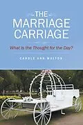 E-Book (epub) The Marriage Carriage von Carole Ann Walton