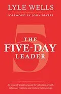 E-Book (epub) The Five-Day Leader von Lyle Wells
