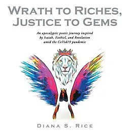 E-Book (epub) Wrath to Riches, Justice to Gems von Diana S. Rice
