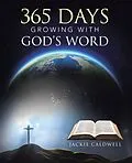 E-Book (epub) 365 Days Growing with God's Word von Jackie Caldwell