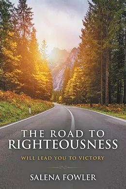 E-Book (epub) The Road to Righteousness von Salena Fowler