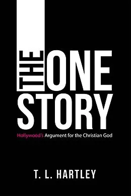 E-Book (epub) The One Story von T. L. Hartley