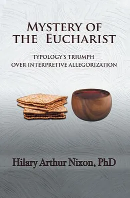 E-Book (epub) Mystery of the Eucharist von Hilary Arthur Nixon