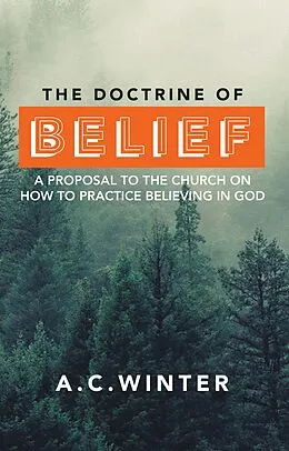 E-Book (epub) The Doctrine of Belief von A. C. Winter