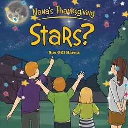 E-Book (epub) Nana's Thanksgiving - Stars? von Sue Gill Harris