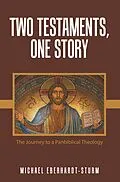 E-Book (epub) Two Testaments, One Story von Michael Eberhardt-Sturm