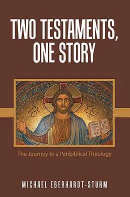 E-Book (epub) Two Testaments, One Story von Michael Eberhardt-Sturm