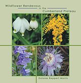 E-Book (epub) Wildflower Rendevous in the Cumberland Plateau von Dolores Reppert Morris
