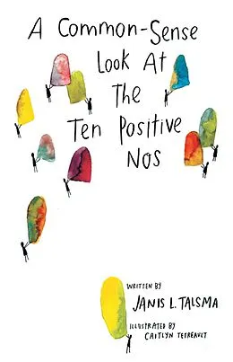 E-Book (epub) A Common-Sense Look at the Ten Positive Nos von Janis L. Talsma