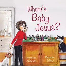 E-Book (epub) Where's Baby Jesus? von Kimberlee Eckman