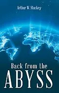 E-Book (epub) Back from the Abyss von Arthur W. Stuckey