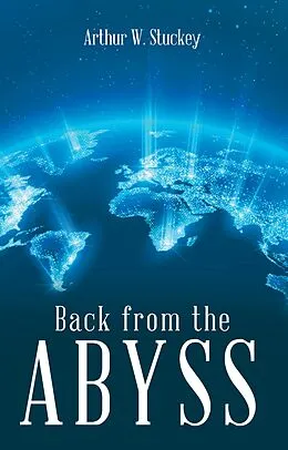 E-Book (epub) Back from the Abyss von Arthur W. Stuckey