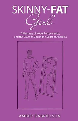E-Book (epub) Skinny-Fat Girl von Amber Gabrielson