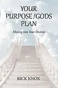 E-Book (epub) Your Purpose/Gods Plan von Rick Knox