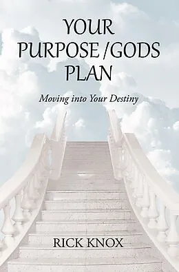 E-Book (epub) Your Purpose/Gods Plan von Rick Knox
