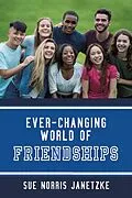 E-Book (epub) Ever-Changing World of Friendships von Sue Norris Janetzke