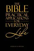 E-Book (epub) The Bible - Practical Applications for Everyday Life von Stanley H. Koster
