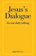 E-Book (epub) Jesus's Dialogue von John H. S. Lee