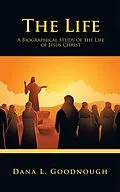 E-Book (epub) The Life von Dana L. Goodnough