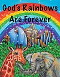 E-Book (epub) God's Rainbows Are Forever von Ann Wilson