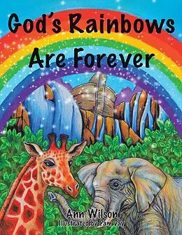E-Book (epub) God's Rainbows Are Forever von Ann Wilson