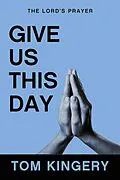 E-Book (epub) Give Us This Day von Tom Kingery